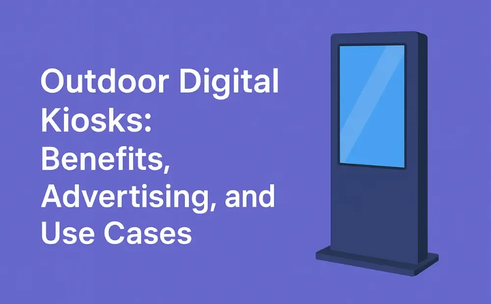 an outdoor digital kiosk graphic