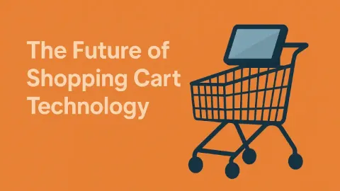 The Future of Shopping Cart Technology